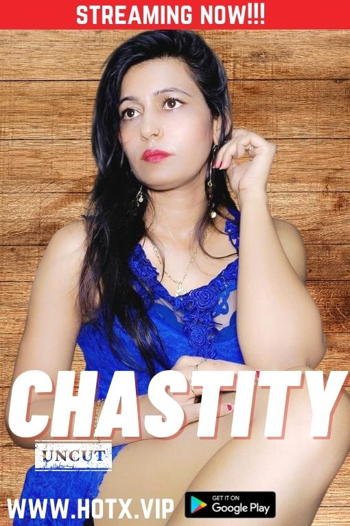 CHASTITY UNCUT