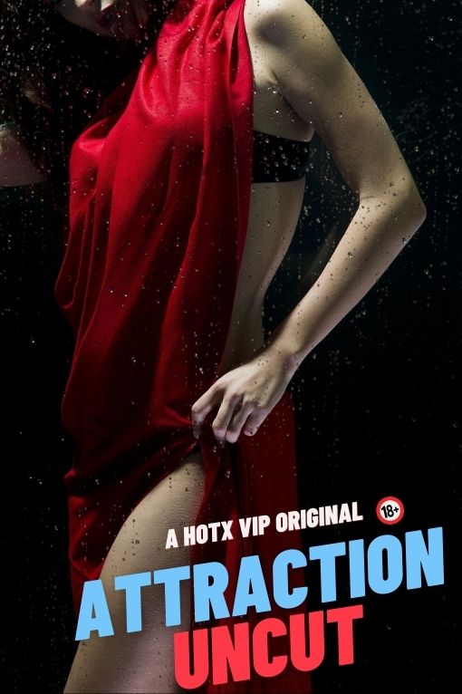 ATTRACTION UNCUT