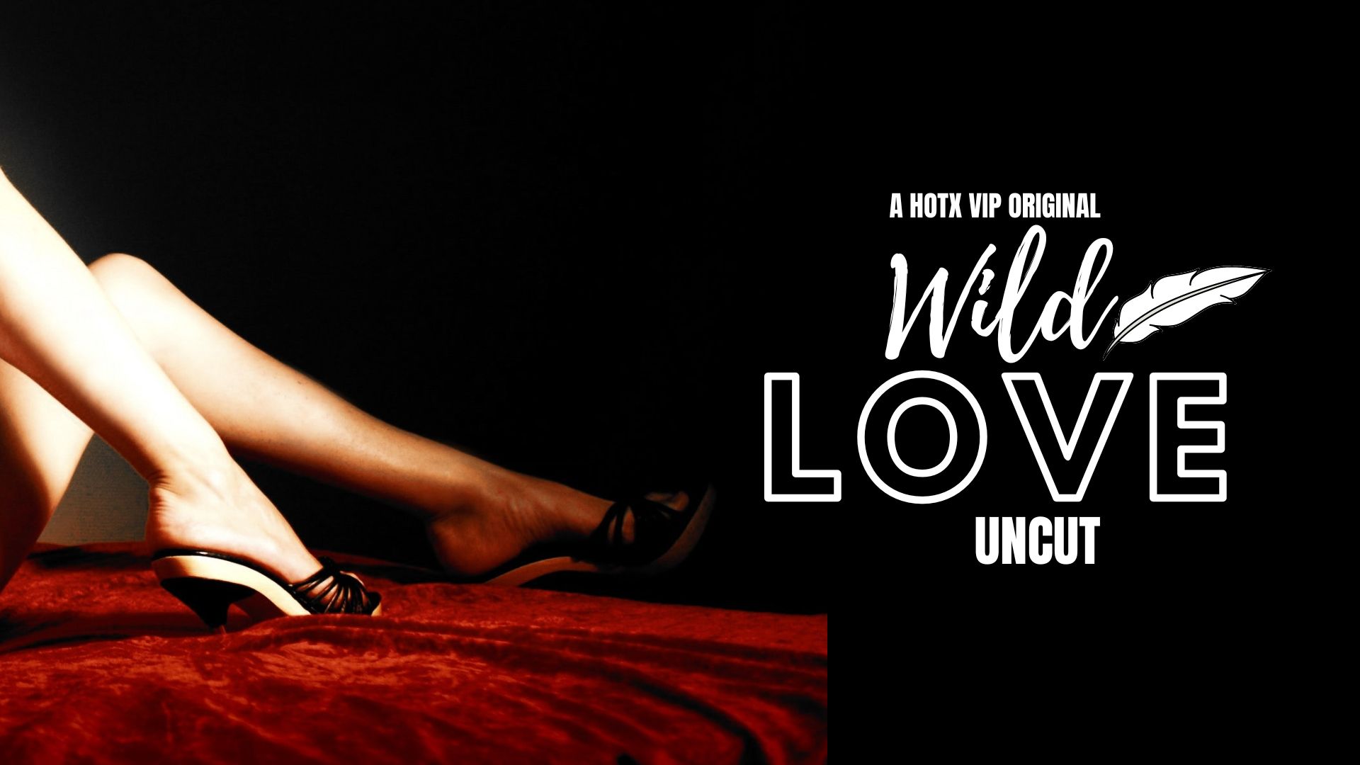 WILD LOVE UNCUT